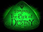 Tenacios D The Pick Of Destiny 