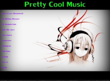 Pretty Cool Music 15 - heaven, fun, anime, entertainment, joy, religious, electronica, christian, music, headphones, motivational, exercise partner, cool, love, goth, happiness, dance, fitness partner