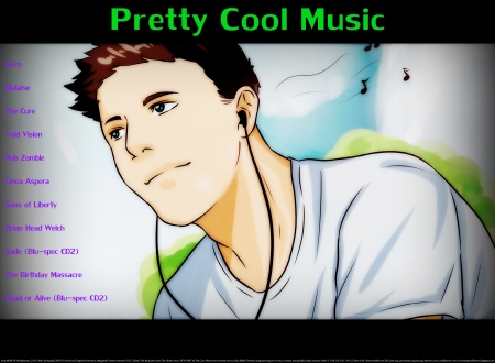 Pretty Cool Music 16 - heaven, anime, exercise partner, earbuds, entertainment, cool, love, joy, religious, electronica, christian, music, goth, happiness, fitness partner, dance