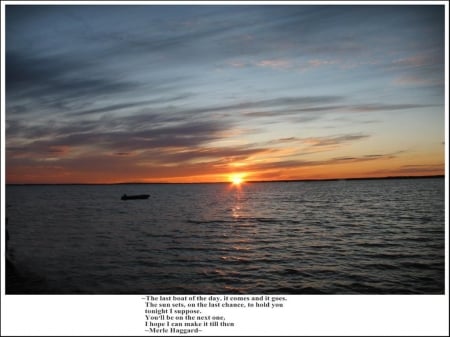 Last Boat Of The Day - water, nature, songs, photography, Michigan, sunsets, lakes