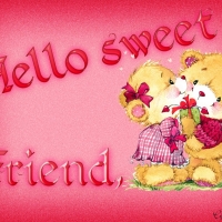 HELLO SWEET FRIEND