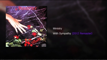 With Sympathy by Ministry (2012 Remaster)