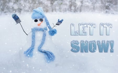 Let it snow - white, card, funny, winter, hat, scarf, snowman, blue