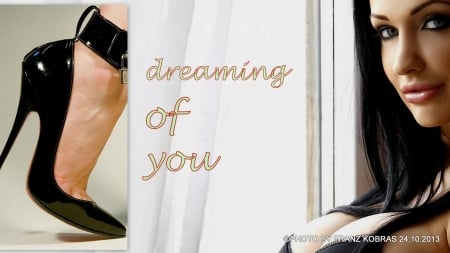 dreamig of you