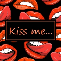 Kiss me