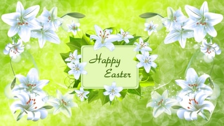 Happy Easter - flowers, Easter lilies, lilies, Spring, Happy Easter, Holiday, Easter