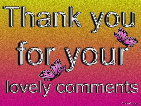 LOVELY COMMENTS - CARD, YOU, COMMENT, THANK