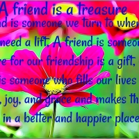 A FRIEND IS A TREASURE