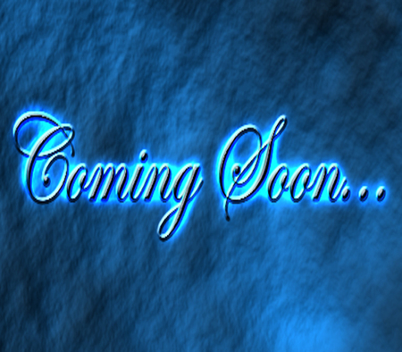 Coming Soon... - coming soon