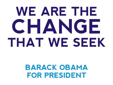 Barack Obama, The Change We Seek - barack obama, democrat, president, election, change, obama