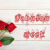 FABULOUS WEEK