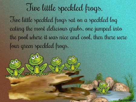 FIVE LITTLE SPECKLED FROGS - RHYMES, CARD, NURSERY, COMMENT