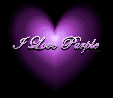 I Love Purple - Purple, I, Love, Colors