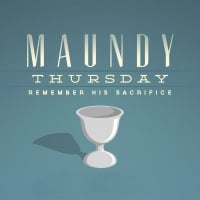 Maundy Thursday