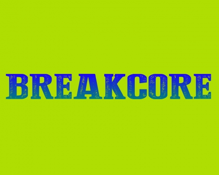 Breakcore - music, gizzzi, yellow, blue, text, breakcore, labrano