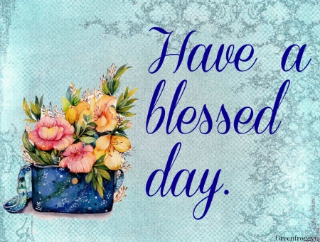 BLESSED DAY - card, blessed, comment, day