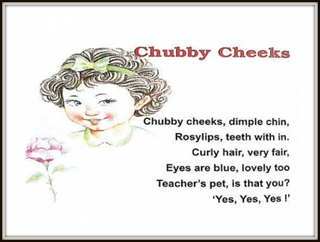 CHUBBY CHEEKS - image, chubby, poem, cheeks