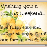 JOYOUS WEEKEND