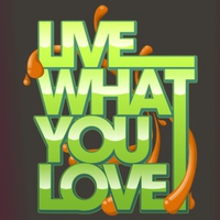 Live What You Love