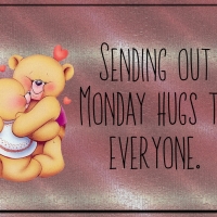 MONDAY HUGS