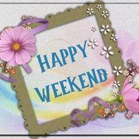 HAPPY WEEKEND