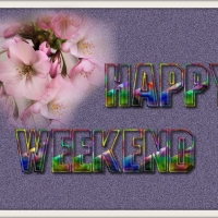 HAPPY WEEKEND