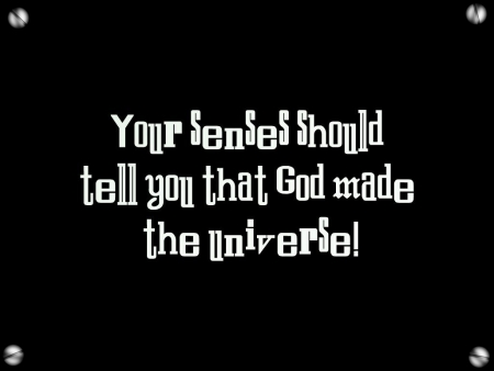 God Made The Universe Text - black, gray, text, white