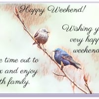 HAPPY WEEKEND