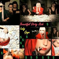 Lady Gaga Beautiful Dirty Rich