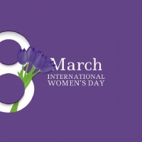 HAPPY INTERNATIONAL WOMEN'S DAY MARCH 8, 2021