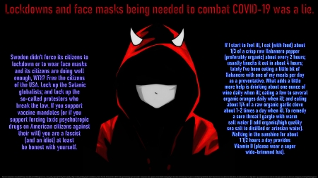 Devil Wearing a Face Mask - off the chain, retired, frightening, faith, peace, religious, horns, quarantine, hope, health, supernatural, face mask, flu, seniors, fear, sick, satanists, love, natural, healing, lies, demon, COVID-19, tired, coronavirus, devil, fitness, scary, dark, spooky, fever, cough, home remedies, virus, chills, lockdowns, pandemic, spiritual, fascists, cool, sweats, sniffles, colds, illness