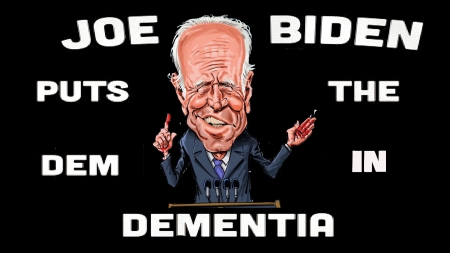 Sad - dementia, biden, racists, unamerican, democrat