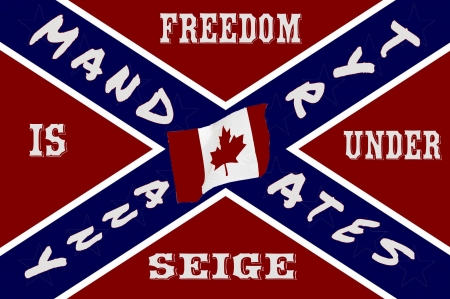 Tyranny - freedom, canada, mandates, flag