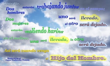 Cuando Venga el Hijo de Hombre - clouds, verse, Bible, sky