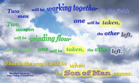 When the Son of Man Comes - clouds, verse, Bible, text, sky