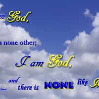 I Am God and There is None Like Me