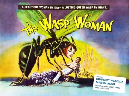 The Wasp Woman - Woman, Sci-Fi, Movies, Wasp, Fantasy