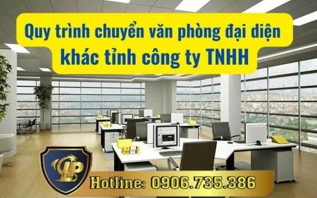 Quy trình chuyá»ƒn vÄƒn phòng Ä‘áº¡i diá»‡n khác tá»‰nh công ty TNHH - bussi, comany, law, sav