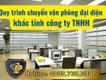 Quy trình chuyá»ƒn vÄƒn phòng Ä‘áº¡i diá»‡n khác tá»‰nh công ty TNHH