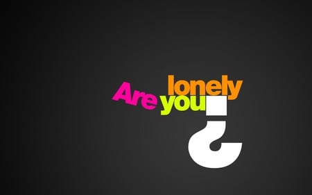 Lonely you? - boy, lonely, both, girl, couple