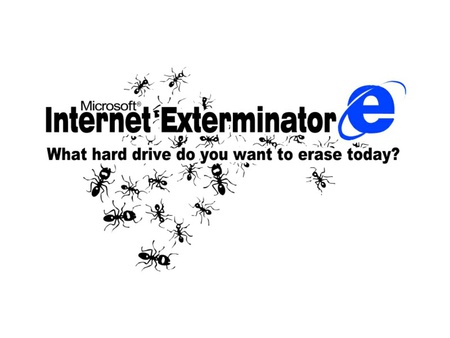 IE - internet, browser, exterminator, ie