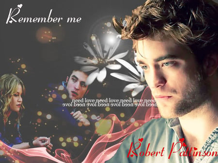 Remember Me - remember me, edward, robert pattinson, twilight