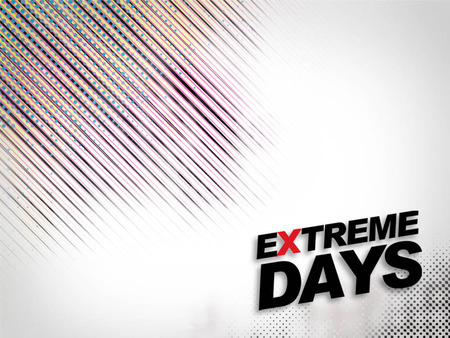 Extreme Days - days, extreme