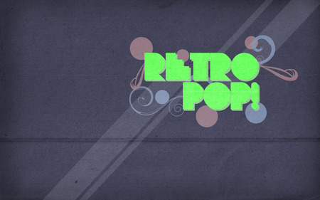 Retro Pop! - grunge, retro, classic, old