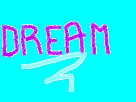 Live the Dream - abstract, purple, blue, dream