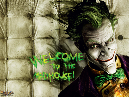 Welcome - mad house, joker