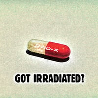 Got Irradiated?