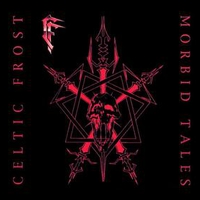 Celtic Frost - Morbid Tales