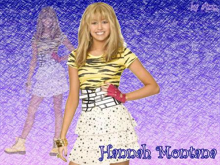 MY NAME IS HANNAH[BANANA] MONTANA LOL - montana, adorable, cute, hannah