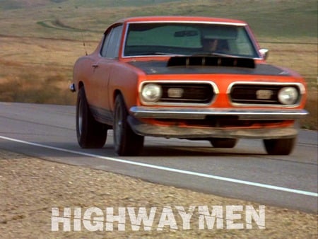 Highway Men  - mopar, movie, car